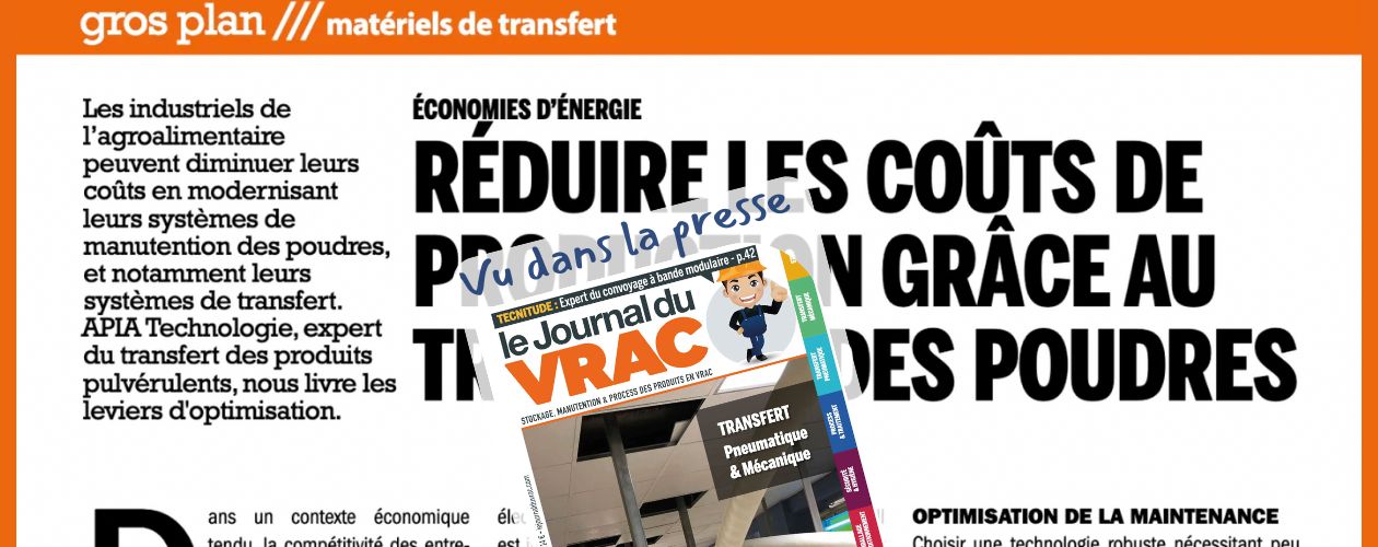 Extrait de l'article sur les économies générées par les process de transfert de poudres APIA Technologie dans le magazine du Journal du Vrac