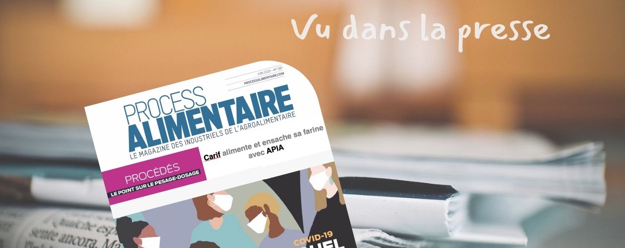 Couverture de Process Magazine du mois d'avril 2020 dans lequel on retrouve une interview croisée de APIA et Carif et le retour d'expérience sur 8 années d'optimisation de la ligne de mélange et ensachage des farines premix